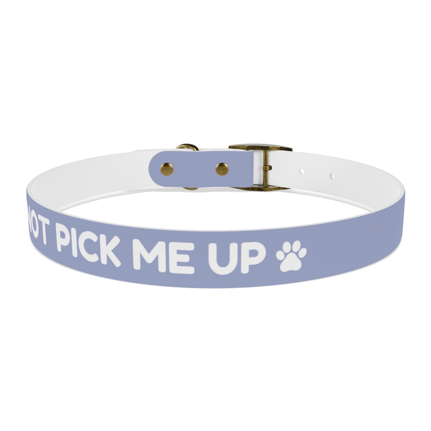 The "Please Don't Pick Me Up" Dog Collar