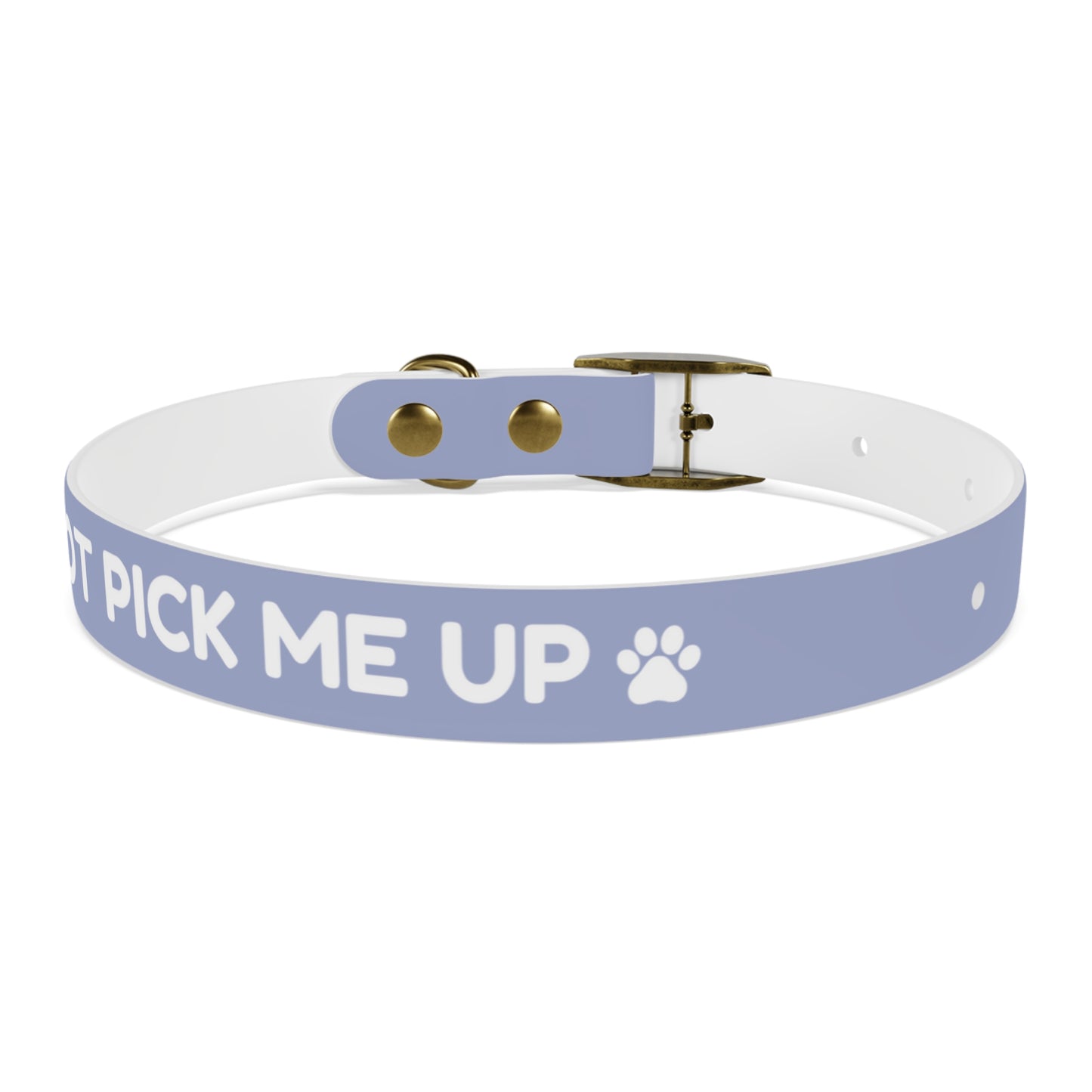 The "Please Don't Pick Me Up" Dog Collar