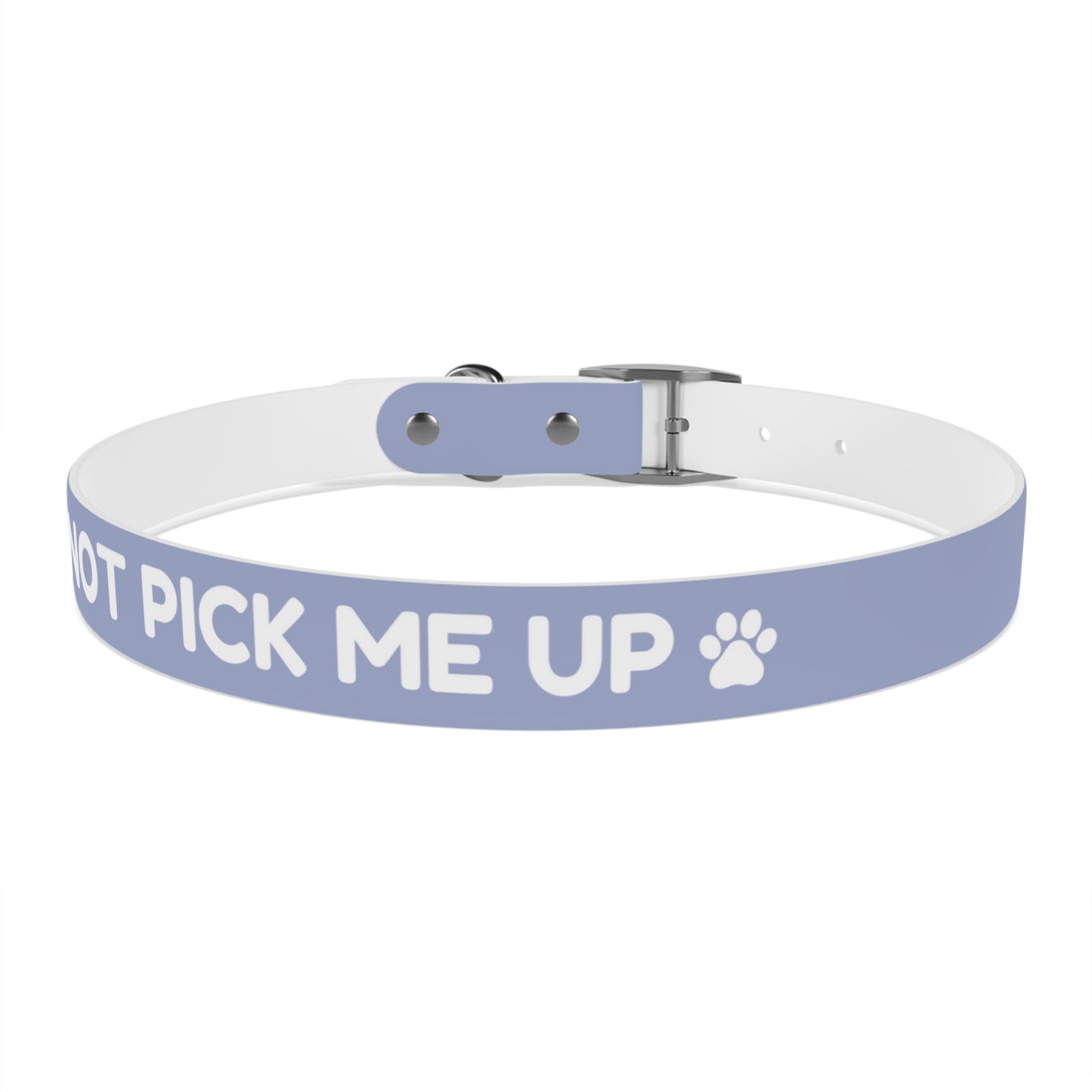 The "Please Don't Pick Me Up" Dog Collar
