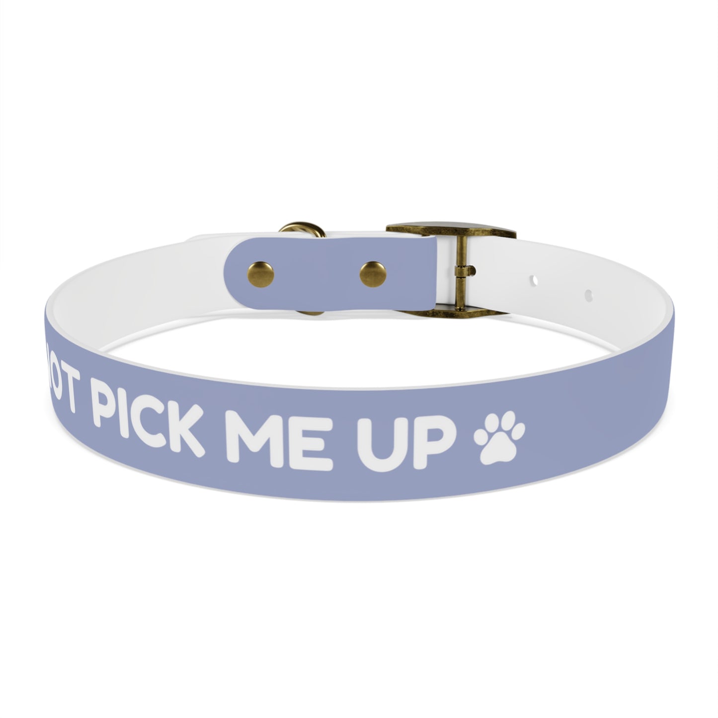 The "Please Don't Pick Me Up" Dog Collar
