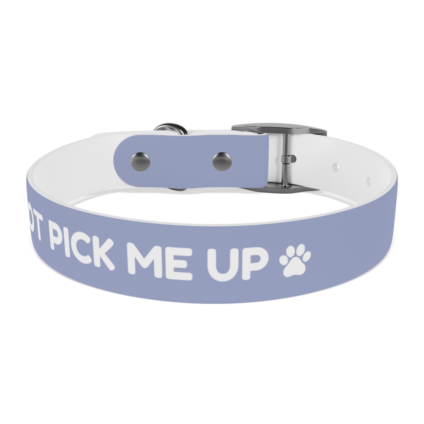 The "Please Don't Pick Me Up" Dog Collar