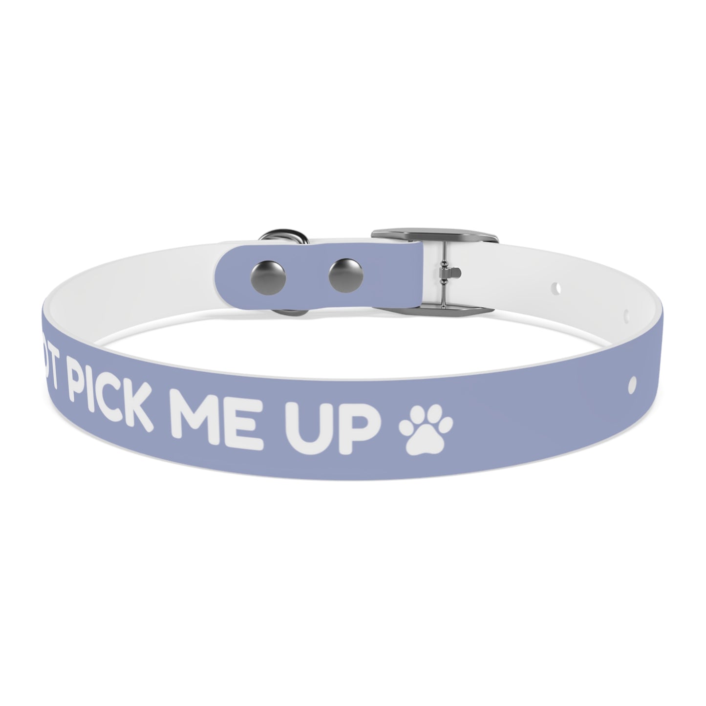 The "Please Don't Pick Me Up" Dog Collar