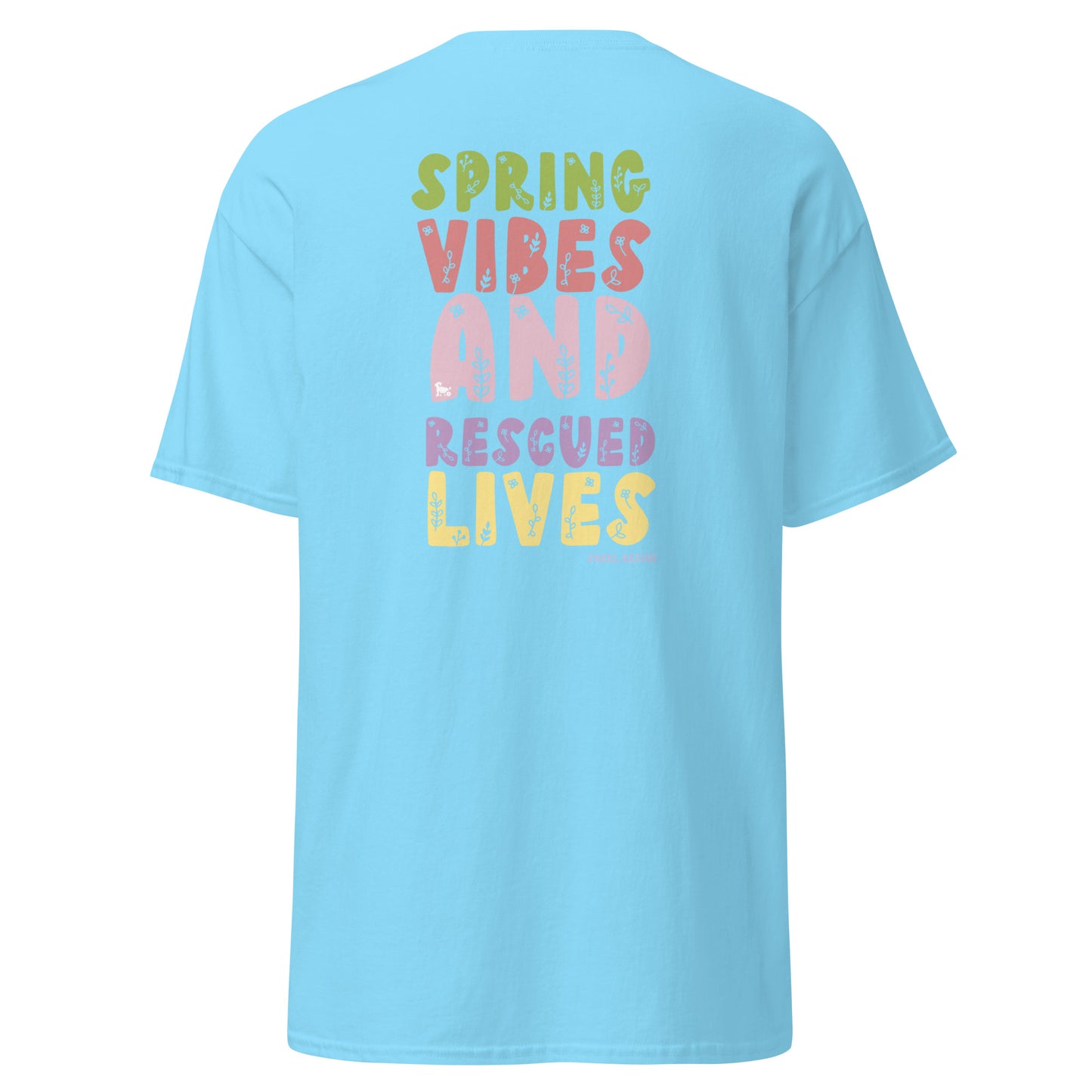 The Spring Vibes and Saving Lives Tee