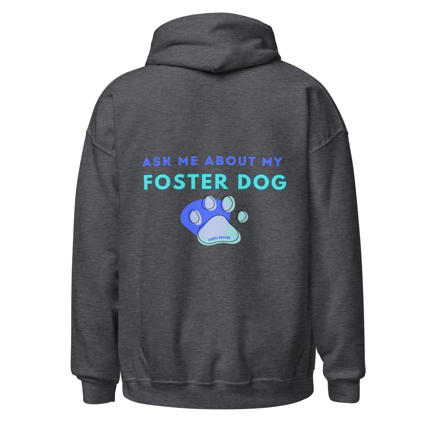 The Foster Dog Hoodie